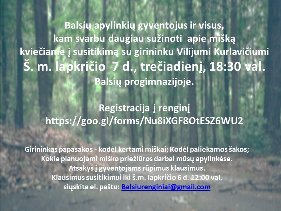 Susitikimas su girininku Vilijumi Kurlavičiumi